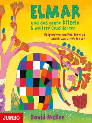 cover image of Elmar und das große Kitzeln & weitere Geschichten